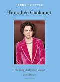 Icons of Style: Timothee Chalamet