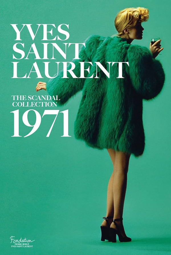 Yves Saint Laurent: The Scandal Collection 1971