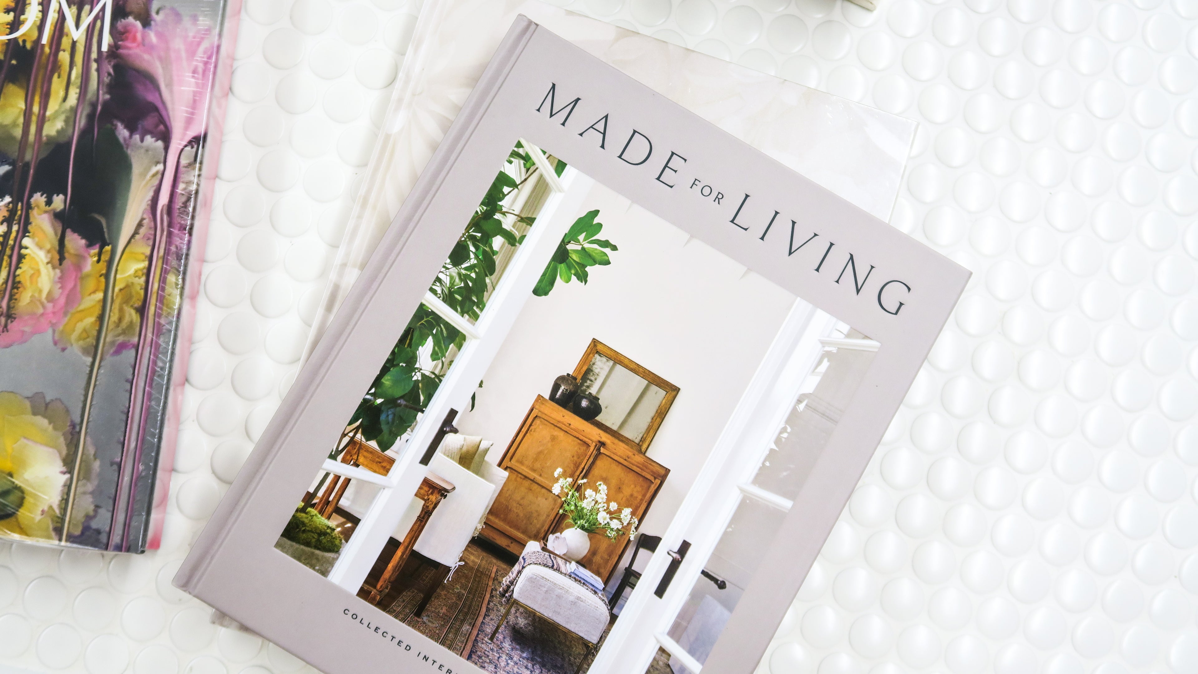 Made for Living: Collected Interiors for All Sorts of Styles
